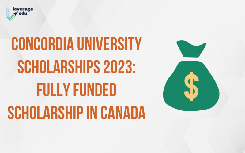 Concordia University Scholarships 2023 Fully Funded Scholarship in Canada
