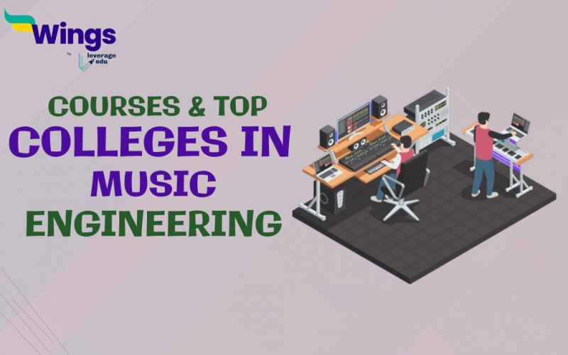 Courses and Top Colleges in Music Engineering