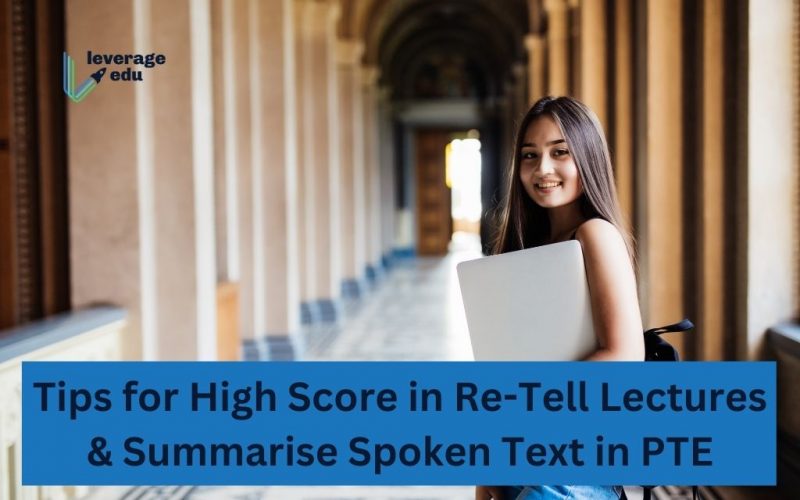 Tips for High Score in Re-Tell Lectures & Summarise Spoken Text in PTE