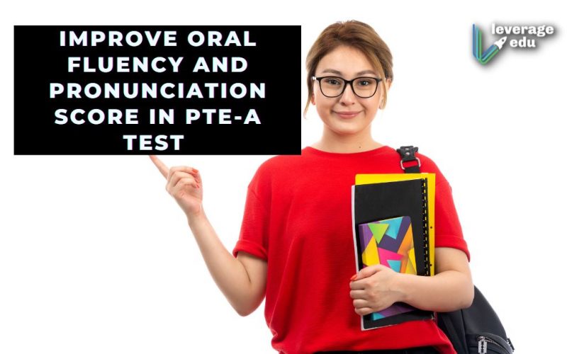 Improve Oral Fluency and Pronunciation Score in PTE-A Test