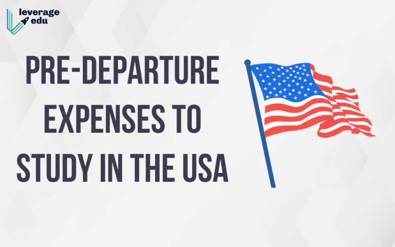 Pre-Departure Expenses to Study in the USA