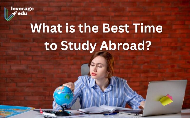 What is the Best Time to Study Abroad