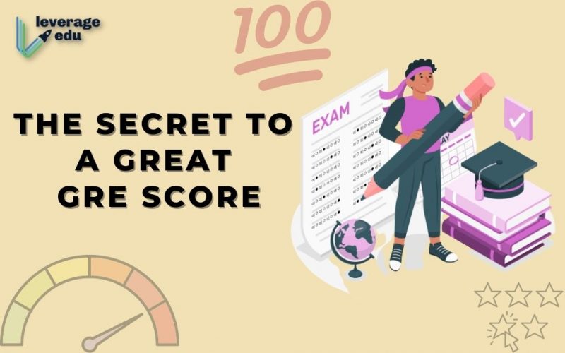 The secret to a great GRE score