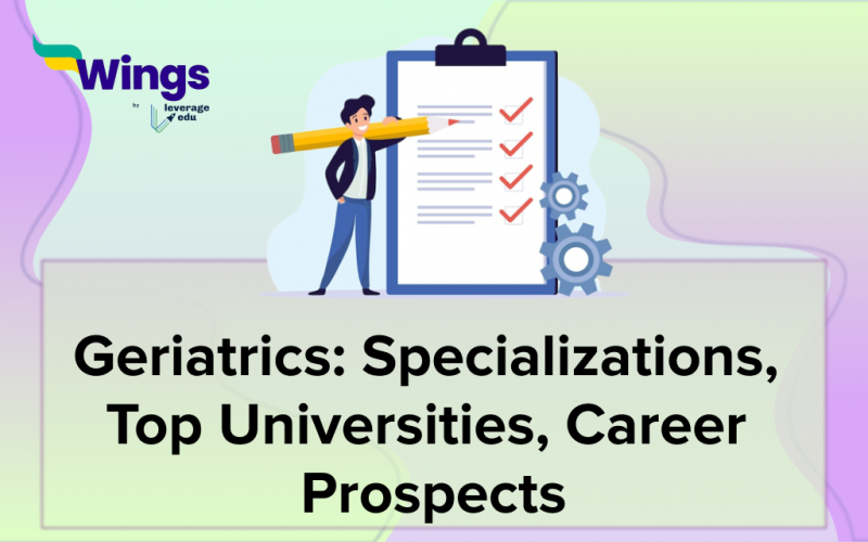 Geriatrics_ Specializations, top universities, career prospects