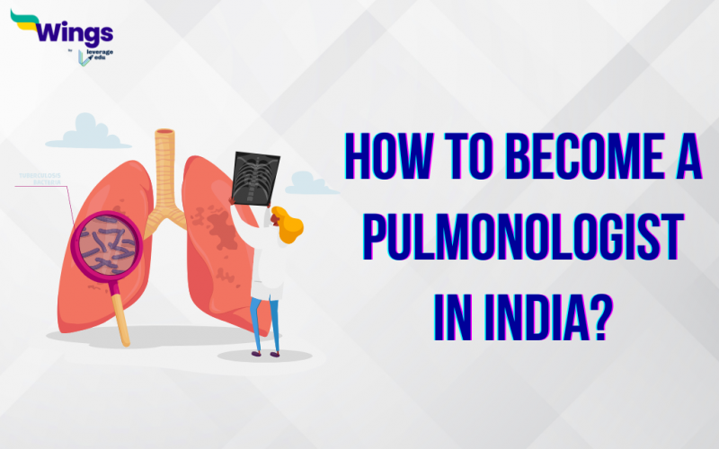 How to Become a Pulmonologist in India