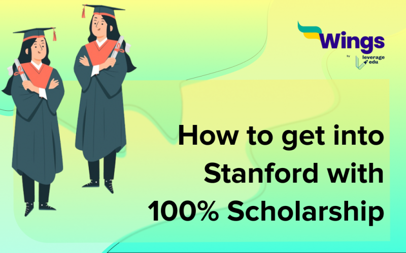 How to get into Stanford with 100% Scholarship