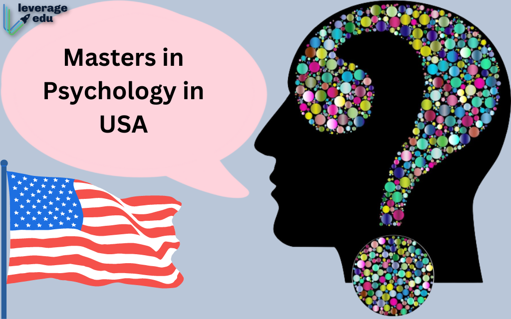 Masters in Psychology in USA Eligibility & Tuition Fees Leverage Edu