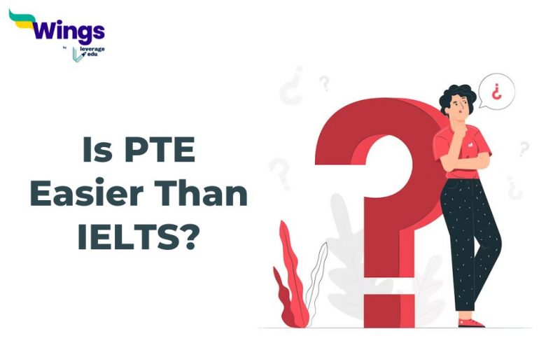 Is PTE Easier Than IELTS?