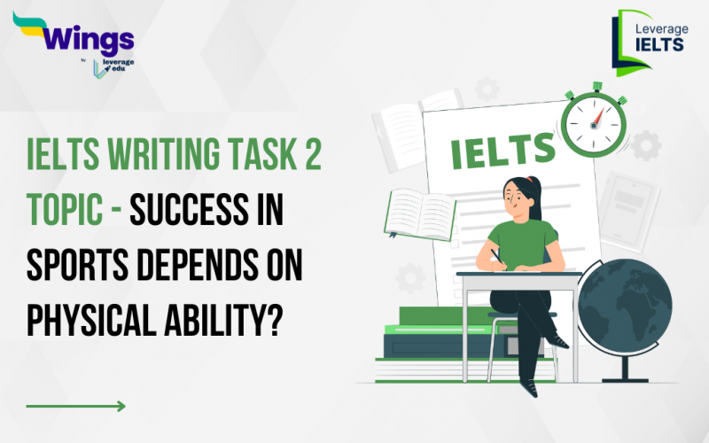 IELTS Writing Task 2 Topic - success in sports depends on physical ability?