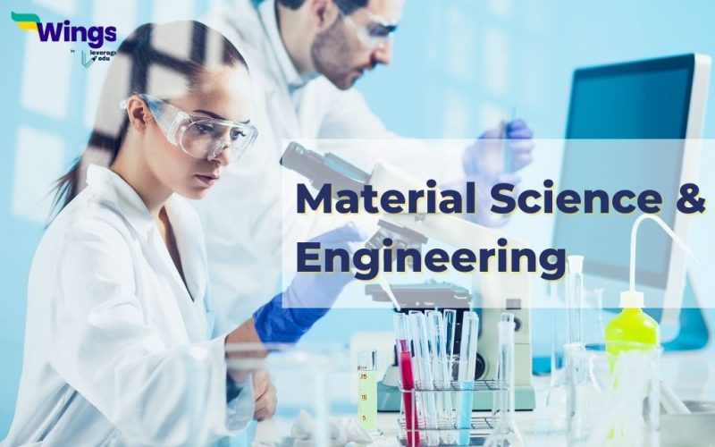 Material Science and Engineering