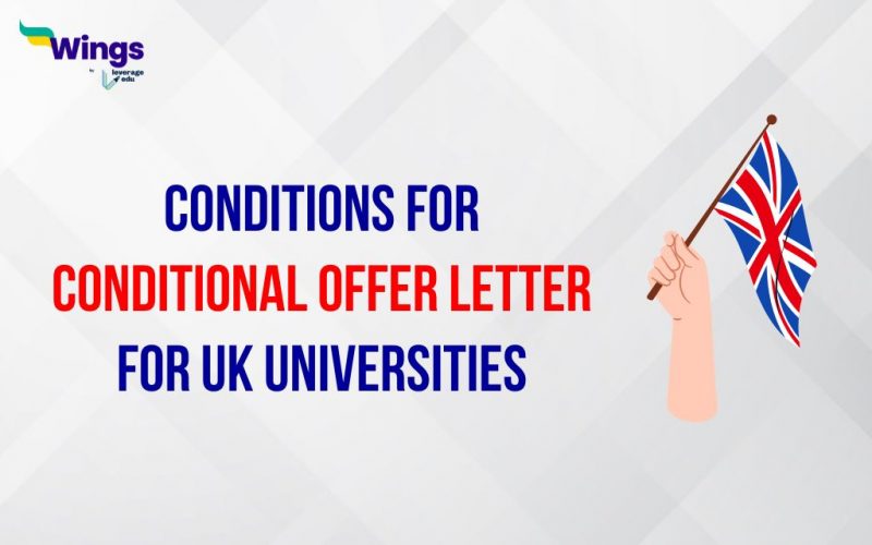 Conditions for Conditional Offer Letter for UK Universities