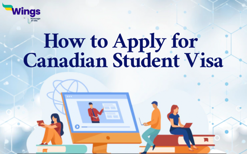 How to Apply for Canadian Student Visa